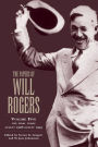 The Papers of Will Rogers, Volume 5: The Final Years, August 1928-August 1935