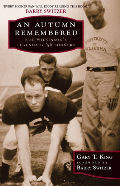 An Autumn Remembered: Bud Wilkinson's Legendary '56 Sooners