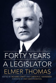 Title: Forty Years a Legislator, Author: Elmer Thomas