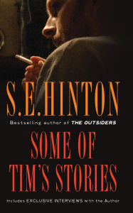 Title: Some of Tim's Stories, Author: S. E. Hinton
