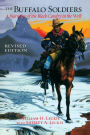 The Buffalo Soldiers: A Narrative of the Black Cavalry in the West, Revised Edition