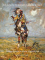 Julius Seyler and the Blackfeet: An Impressionist at Glacier National Park