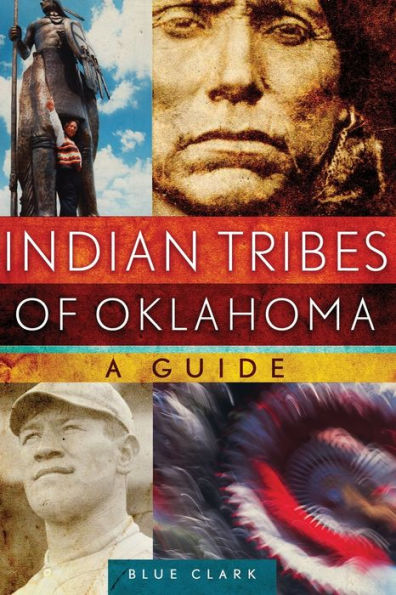 Indian Tribes of Oklahoma: A Guide