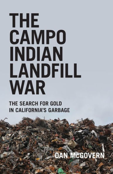 The Campo Indian Landfill War