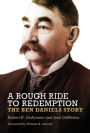 A Rough Ride to Redemption: The Ben Daniels Story