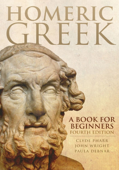 Homeric Greek: A Book for Beginners / Edition 4