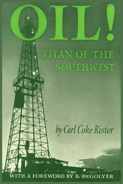 Oil: Titan of the Southwest