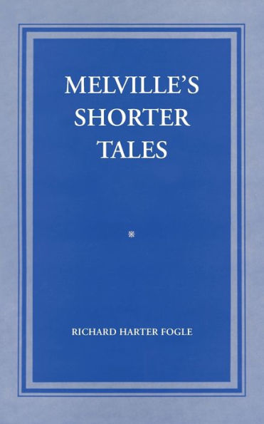 Melville's Shorter Tales