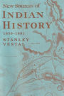 New Sources of Indian History 1850-1891: The Ghost Dance - The Prairie Sioux A Miscellany