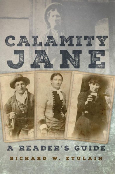 Calamity Jane: A Reader's Guide