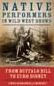 Title: Native Performers in Wild West Shows: From Buffalo Bill to Euro Disney, Author: Linda Scarangella McNenly