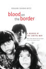 Blood on the Border: A Memoir of the Contra War