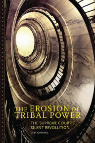 Title: The Erosion of Tribal Power, Author: Dewi Ioan Ball