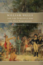 William Wells and the Struggle for the Old Northwest