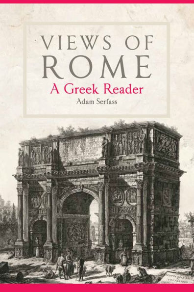 Views of Rome: A Greek Reader