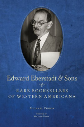 Edward Eberstadt Sons By Michael Vinson Paperback Barnes Noble