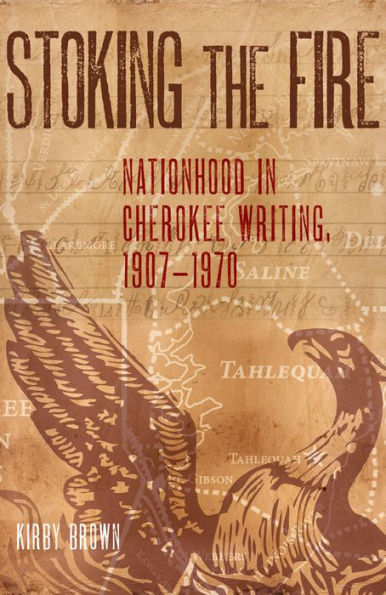 Stoking the Fire: Nationhood Cherokee Writing, 1907-1970