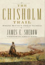 The Chisholm Trail: Joseph McCoy's Great Gamble