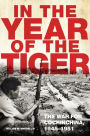 In the Year of the Tiger: The War for Cochinchina, 1945-1951