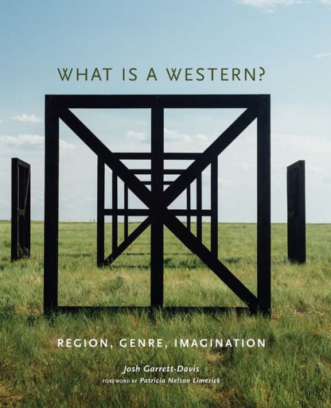 What Is a Western?: Region, Genre, Imagination