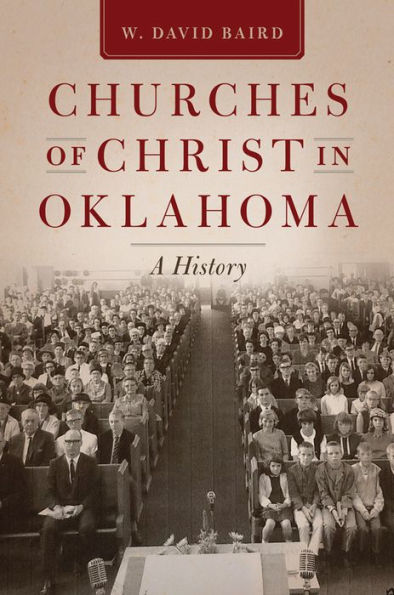 Churches of Christ in Oklahoma: A History