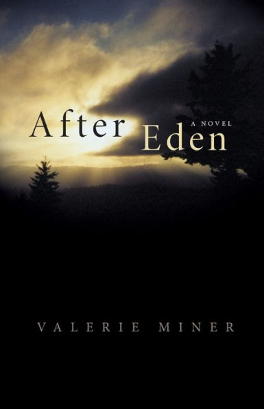 After Eden: A Novel