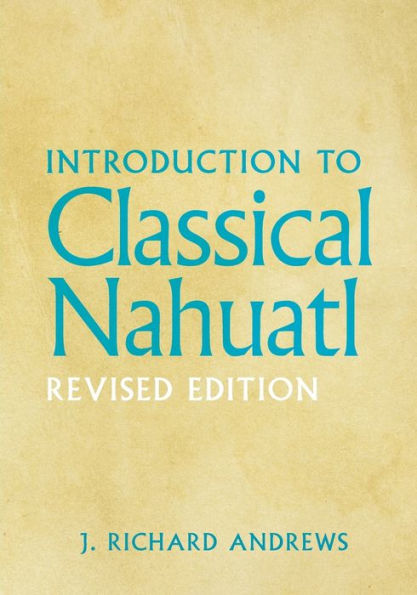 Introduction to Classical Nahuatl