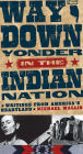 Way Down Yonder in the Indian Nation: Writings from America's Heartland