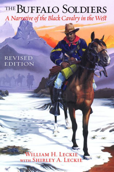 The Buffalo Soldiers: A Narrative of the Black Cavalry in the West, Revised Edition