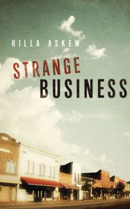 Title: Strange Business, Author: Rilla Askew