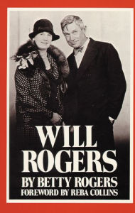 Title: Will Rogers, Author: Betty Rogers