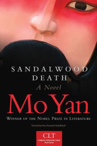 Title: Sandalwood Death: A Novel, Author: Mo Yan