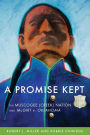 A Promise Kept: The Muscogee (Creek) Nation and McGirt v. Oklahoma