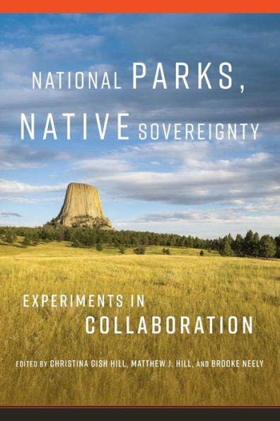 National Parks, Native Sovereignty: Experiments Collaboration