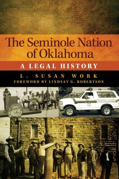The Seminole Nation of Oklahoma: A Legal History