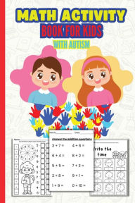 Title: Math Activity Book For Kids With Autism, Author: Caftan Tislit