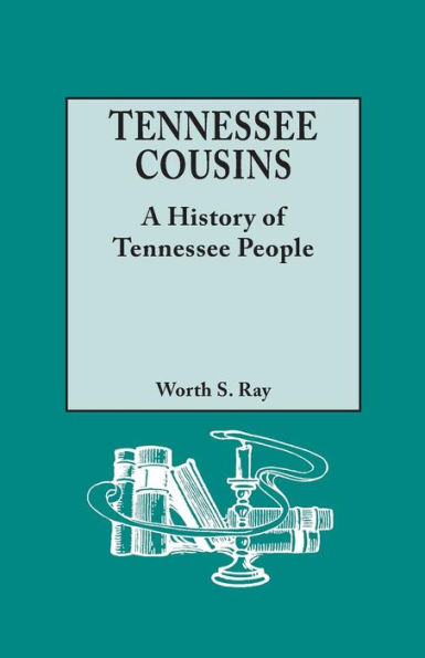 Tennessee Cousins: A History of Tennessee People