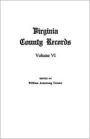 Virginia County Records, Vol. VI--Miscellaneous County Records