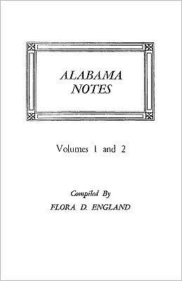 Alabama Notes, Volumes 1 and 2