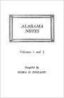 Alabama Notes, Volumes 1 and 2