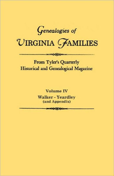 Genealogies Of Virginia Families From Tyler's Quarterly Historical And ...