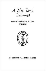 Title: New Land Beckoned, Author: Chester W Geue