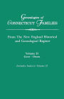 Genealogies of Connecticut Families, from the New England Historical and Genealogical Register. in Three Volumes. Volume II: Geer-Owen. Indexed