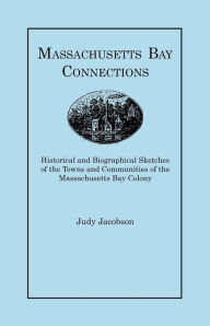 Title: Massachusetts Bay Connections, Author: Judy Jacobson