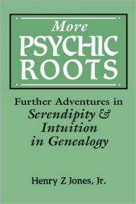 Title: More Psychic Roots, Author: Henry Z Jones Jr