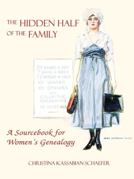 Hidden Half of the Family: A Sourcebook for Women's Geneology