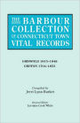 Barbour Collection of Connecticut Town Vital Records. Volume 15: Griswold 1815-1848, Groton 1704-1853