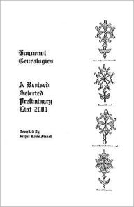 Title: Huguenot Genealogies, Author: Arthur Louis Finnell