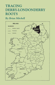 Title: Tracing Derry-Londonderry Roots, Author: Brian Mitchell