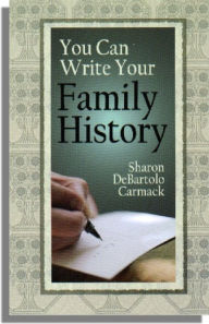 Title: You Can Write Your Family History, Author: Sharon Carmack